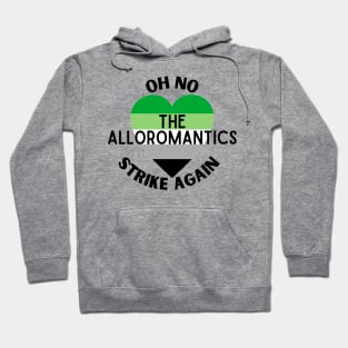 The Alloromantics Strike Again Hoodie